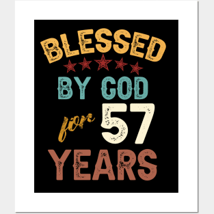 blessed by god for 57 years Posters and Art
